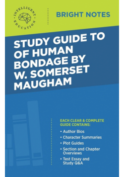 Study Guide to Of Human Bondage by W Somerset Maugham