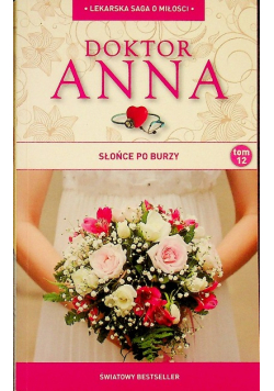 Lekarska saga o miłości doktor Anna tom 12 Słońce po burzy wersja kieszonkowa