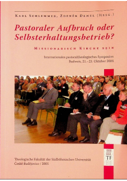 Pastoraler Aufbruch oder Selbsterhaltungsbetrieb