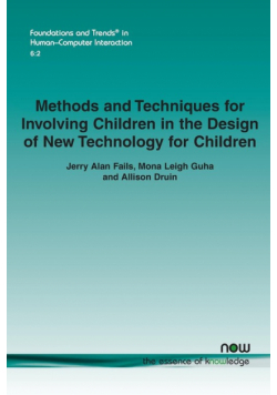Methods and Techniques for Involving Children in the Design of New Technology for Children