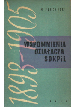 Wspomnienia działacza SDKPiL