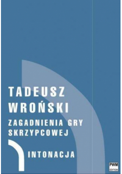 Zagadnienia gry skrzypcowej T.1-4