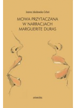 Mowa przytaczana w narracjach Marguerite Duras