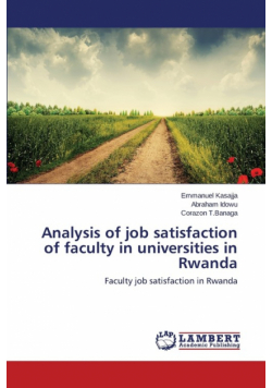Analysis of job satisfaction of faculty in universities in Rwanda