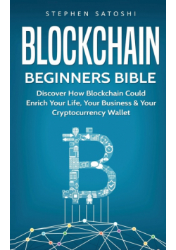 Blockchain Beginners Bible