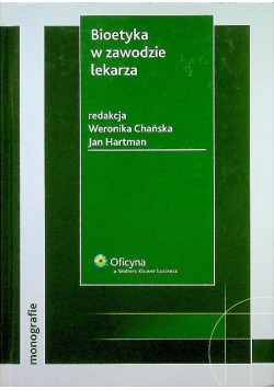 Bioetyka w zawodzie lekarza