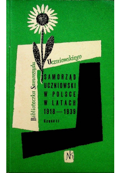 Samorząd uczniowski w Polsce latach 1918-1939 część 2