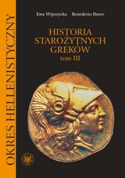 Historia starożytnych Greków tom 3 Okres hellenistyczny