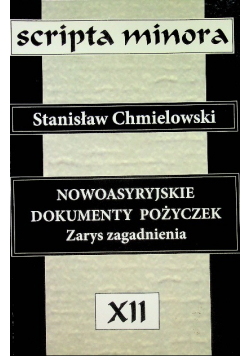 Nowoasyryjskie dokumenty pożyczek Zarys zagadnienia