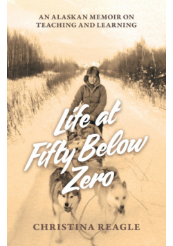 Life at Fifty Below Zero