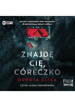 Znajdę cię córeczko