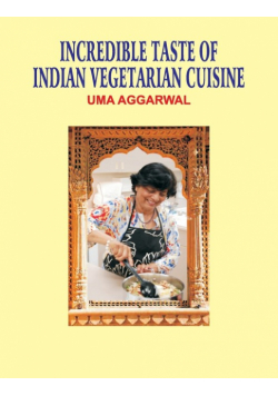 Incredible Taste of Indian Vegetarian Cuisine