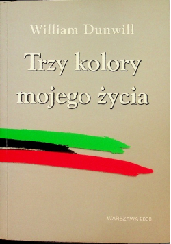 Trzy kolory mojego życia