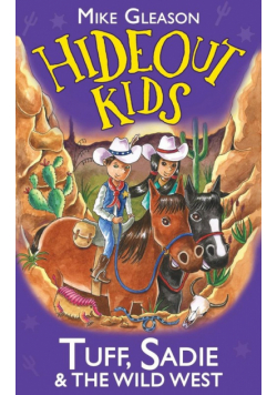 Tuff, Sadie & the Wild West