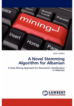 A Novel Stemming Algorithm for Albanian
