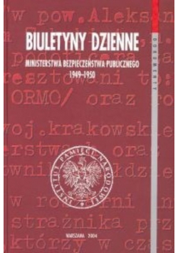 Biuletyny dzienne Ministerstwa Bezpieczeństwa Publicznego 1949 - 1950 z CD