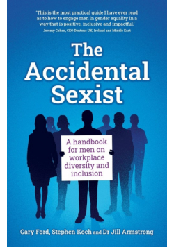 The Accidental Sexist
