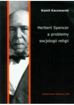 Herbert Spencer a problemy socjologii religii