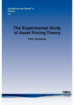 The Experimental Study of Asset Pricing Theory