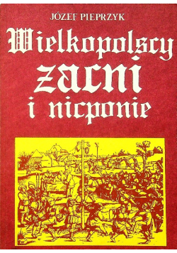 Wielkopolscy zacni i nicponie