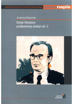 Dzieje literatury pozbawionej sankcji vol 2