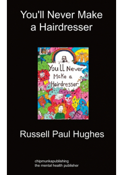 You'll Never Make a Hairdresser