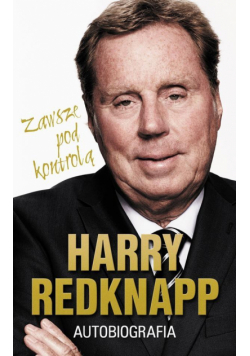 Harry Redknapp zawsze pod kontrolą