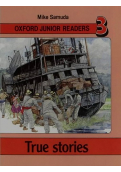 Oxford Junior Readers 3 True Stories