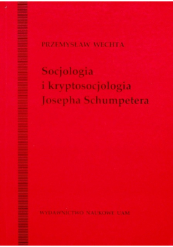 Socjologia i kryptosocjologia Josepha Shumpetera