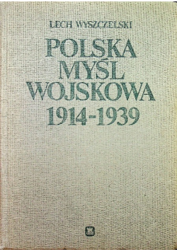 Polska myśl wojskowa 1914 - 1939