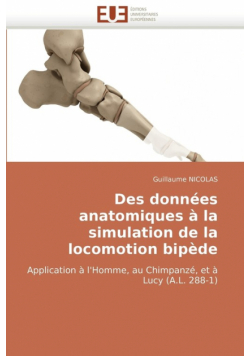 Des Donnees Anatomiques a la Simulation de La Locomotion Bipede