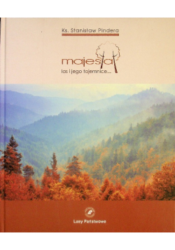Majesa las i jego tajemnice