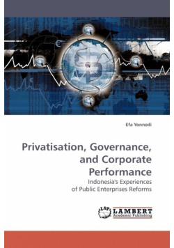 Privatisation, Governance, and Corporate Performance