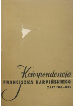 Korespondencja Franciszka Karpińskiego z lat 1763 - 1825