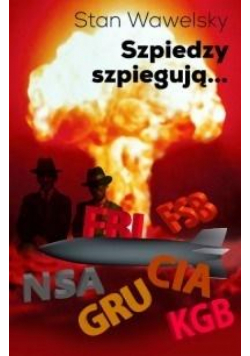 Szpiedzy szpiegują