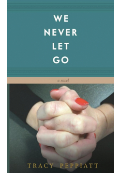 We Never Let Go