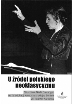 U źródeł polskiego neoklasycyzmu