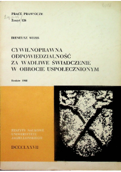 Cywilnoprawna odpowiedzialność za wadliwe świadczenie w obrocie uspołecznionym