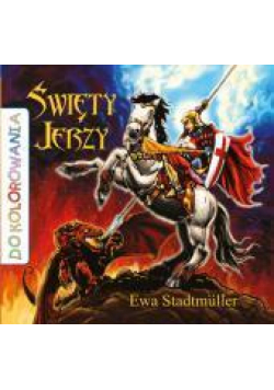 Do kolorowania - Święty Jerzy