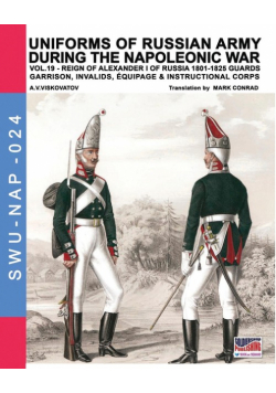 Uniforms of Russian army during the Napoleonic war vol.19