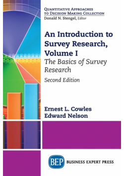An Introduction to Survey Research, Volume I