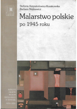 Malarstwo Polskie po 1945 roku