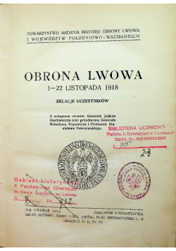 Obrona Lwowa 1 - 22 listopada 1918 1933 r.