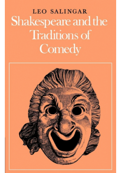 Shakespeare and the Traditions of Comedy