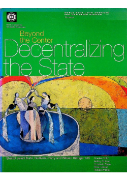 Beyond the Center Decentrakizing the State
