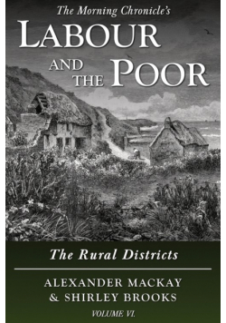 Labour and the Poor Volume VI