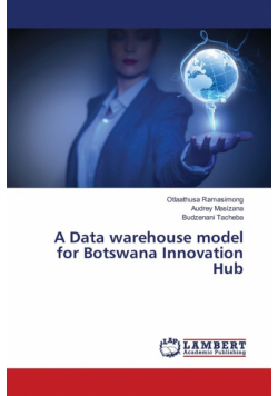 A Data warehouse model for Botswana Innovation Hub