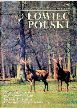 Łowiec Polski Nr 3 / 1998 Zdejmujmy wnyki Plany hodowlane Medale za trofea Inwentaryzacja zwierzyny
