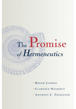 The Promise of Hermeneutics