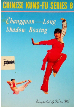 Changquan Long Shadow Boxing